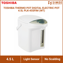 TOSHIBA THERMO POT DIGITAL ELECTRIC POT 4.5L PLK-45SFIM (WT)